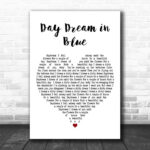 I Monster Daydream in Blue White Heart Decorative Wall Art Gift Song Lyric Print - Ecom Groot