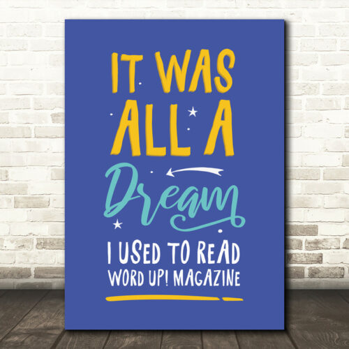 Biggie Smalls It Was All A Dream Light Blue Typography Music Song Lyric Wall Art Print - Ecom Groot