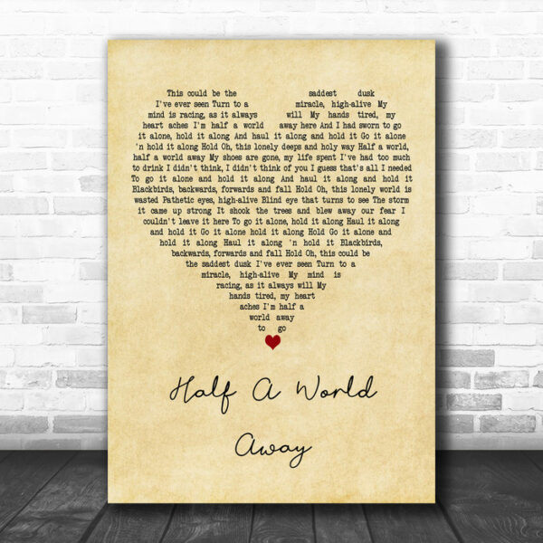 R.E.M. Half A World Away Vintage Heart Decorative Wall Art Gift Song Lyric Print - Ecom Groot