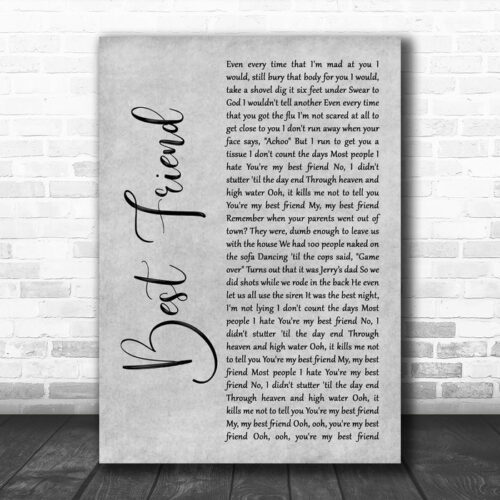 5 Seconds Of Summer Best Friend Grey Rustic Script Decorative Wall Art Gift Song Lyric Print - Ecom Groot