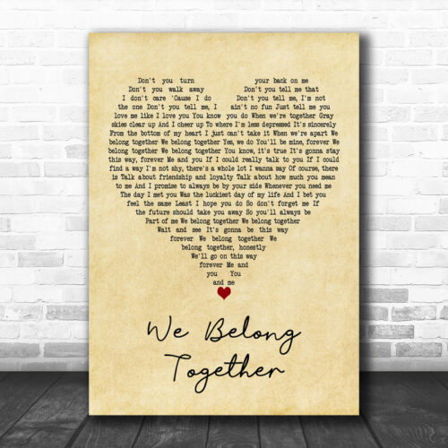 Randy Newman We Belong Together Vintage Heart Decorative Wall Art Gift Song Lyric Print - Ecom Groot