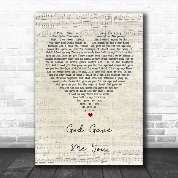 Blake Shelton God Gave Me You Script Heart Song Lyric Quote Print - Ecom Groot