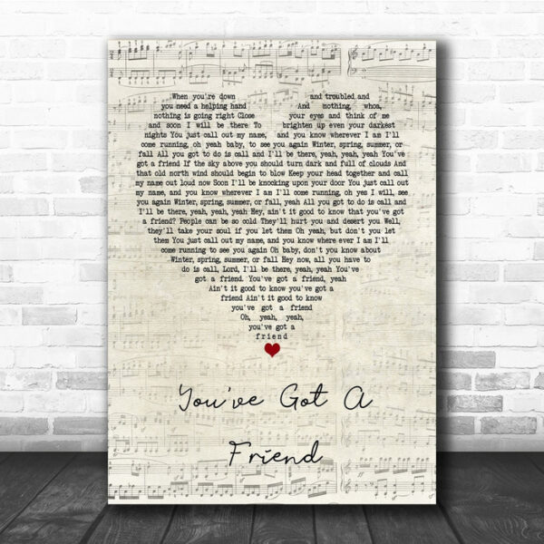 James Taylor You've Got A Friend Script Heart Quote Song Lyric Print - Ecom Groot