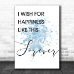 Blue The Greatest Showman Happiness Like This Forever Song Lyric Canvas Music Wall Art Print - Ecom Groot