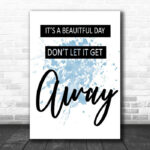 Blue U2 It's A Beautiful Day Song Lyric Canvas Music Wall Art Print - Ecom Groot