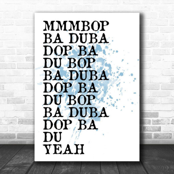 Blue Mmmbop Funny Song Lyric Canvas Music Wall Art Print - Ecom Groot