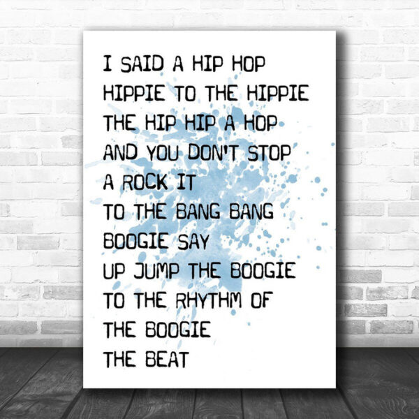 Blue Rappers Delight White & Black I Said Hip Hop Song Lyric Canvas Music Wall Art Print - Ecom Groot