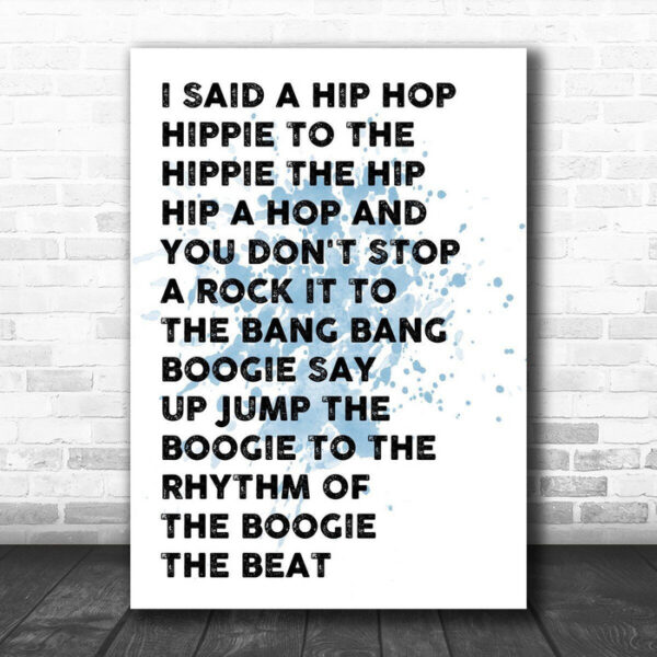 Blue White & Black I Said Hip Hop Rappers Delight Song Lyric Canvas Music Wall Art Print - Ecom Groot