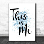 Blue The Greatest Showman This Is Me Song Lyric Canvas Music Wall Art Print - Ecom Groot