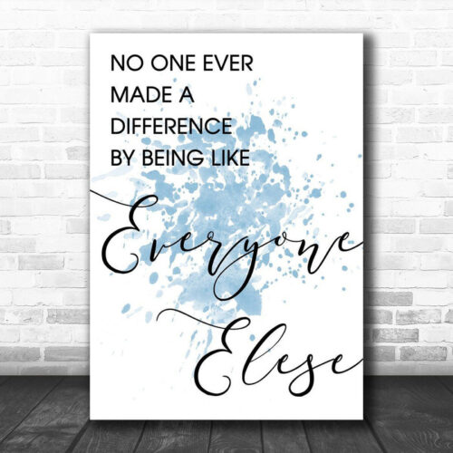 Blue The Greatest Showman Made A Difference Song Lyric Canvas Music Wall Art Print - Ecom Groot