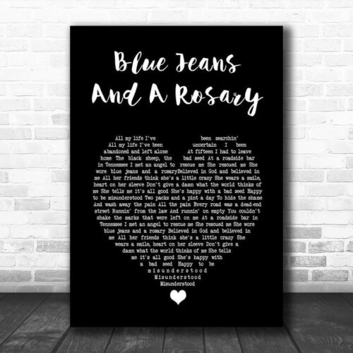 Kid Rock Blue Jeans And A Rosary Black Heart Song Lyric Print - Ecom Groot