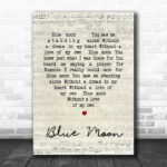 Elvis Presley Blue Moon Script Heart Song Lyric Quote Print - Ecom Groot