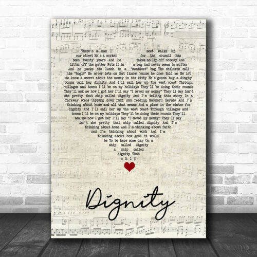 Deacon Blue Dignity Script Heart Song Lyric Quote Music Print - Ecom Groot