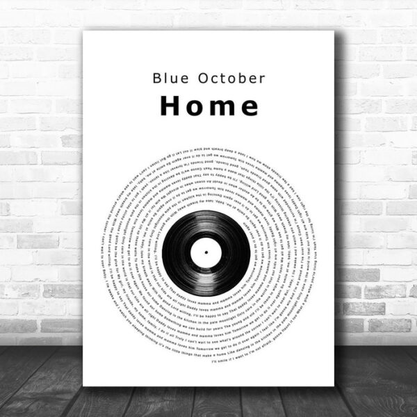 Blue October Home Vinyl Record Song Lyric Wall Art Print - Ecom Groot