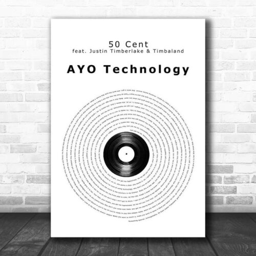 50 Cent feat. Justin Timberlake, Timbaland AYO Technology Vinyl Record Song Lyric Print - Ecom Groot