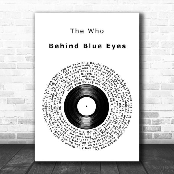 The Who Behind Blue Eyes Vinyl Record Song Lyric Art Print - Ecom Groot