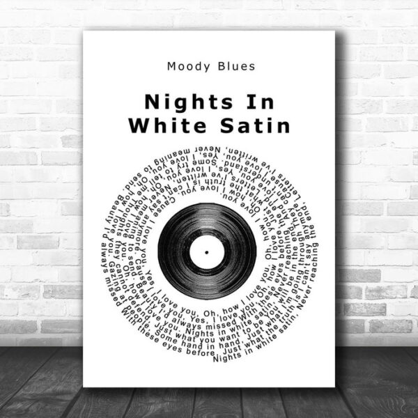 Moody Blues Nights In White Satin Vinyl Record Song Lyric Music Wall Art Print - Ecom Groot