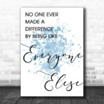 Blue The Greatest Showman Made A Difference Song Lyric Music Wall Art Print - Ecom Groot