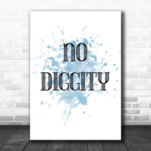 Blue No Diggity Song Lyric Music Wall Art Print - Ecom Groot