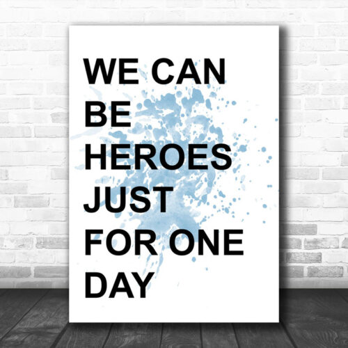 Blue David Bowie Heroes Song Lyric Music Wall Art Print - Ecom Groot